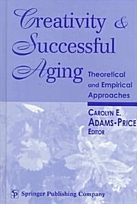 Creativity and Successful Aging (Hardcover)
