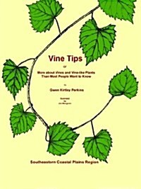 Vine Tips (Paperback)