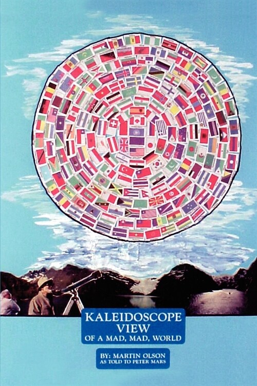 Kaleidoscope View of a Mad Mad World (Paperback)
