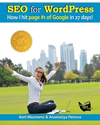 Seo for Wordpress: How I Hit Page #1 of Google in 27 Days! (Paperback)