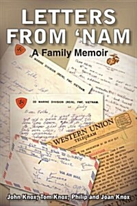 Letters from Nam: A Family Memoir (Paperback)