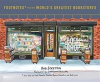 Footnotes* from the world's greatest bookstores