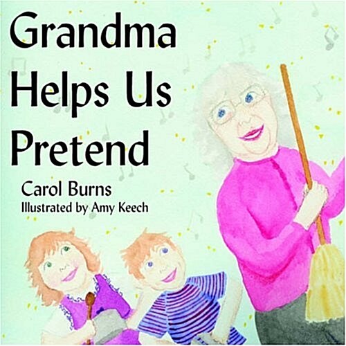 Grandma Helps Us Pretend (Paperback)