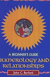 Numerology and Relationships (Paperback)