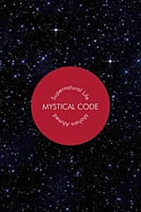 Mystical Code: Supernatural Life (Paperback)