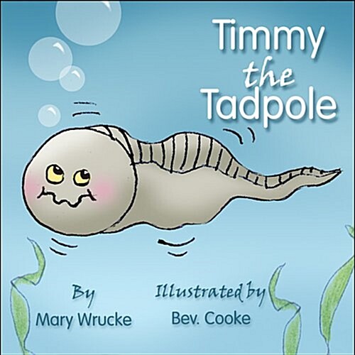 Timmy the Tadpole (Paperback)