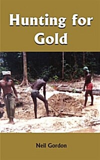 Hunting For Gold (Paperback)