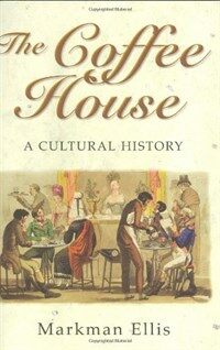 The coffee-house : a cultural history