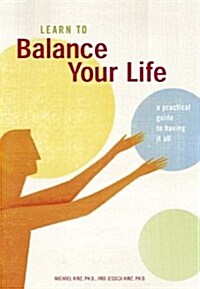 Learn to Balance Your Life (Paperback)