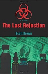The Last Rejection (Paperback)