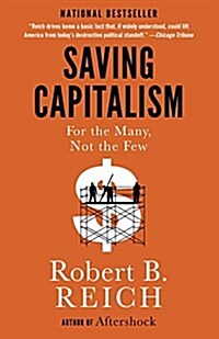 [중고] Saving Capitalism: For the Many, Not the Few (Paperback)
