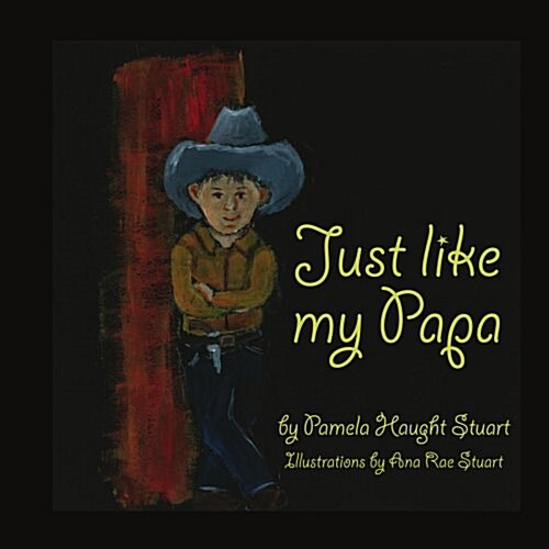 Just like my Papa (Paperback)