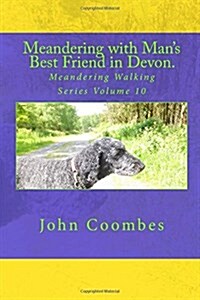 Meandering With Mans Best Friend in Devon. (Paperback)