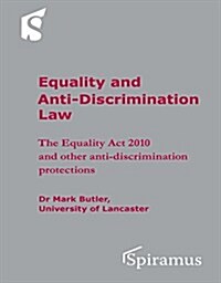 Equality and Anti-Discrimination Law: The Equality ACT 2010 and Other Anti-Discrimination Protections (Paperback)