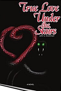 True Love Under the Stairs (Paperback)