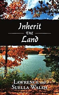 Inherit the Land (Paperback)