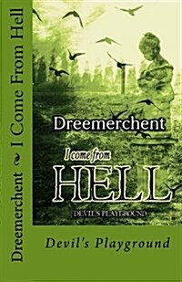 I Come from Hell: Devils Playground (Paperback)