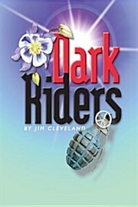 Dark Riders (Paperback)