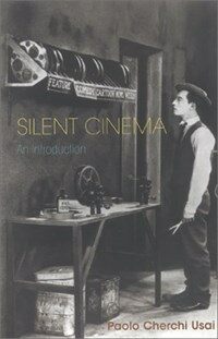 Silent cinema: an introduction