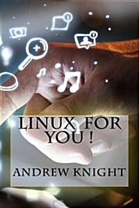 Linux for You ! (Paperback)