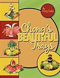 Chongs Beautiful Trays (Paperback)