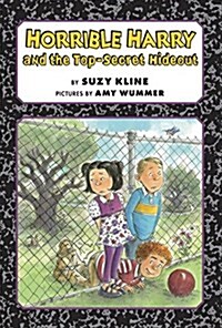 Horrible Harry and the Top-secret Hideout (Paperback, DGS)