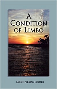 A Condition of Limbo (Paperback)