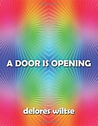 A Door Is Opening (Paperback)