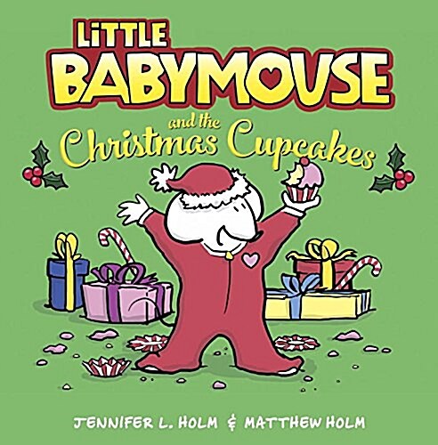 Little Babymouse and the Christmas Cupcakes (Hardcover)