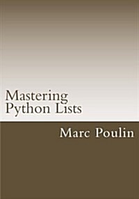 Mastering Python Lists (Paperback)
