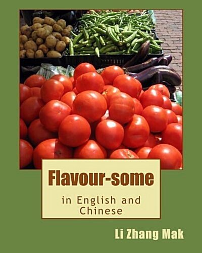 Flavour-Some: Global Classics for the Home Cook (Paperback)