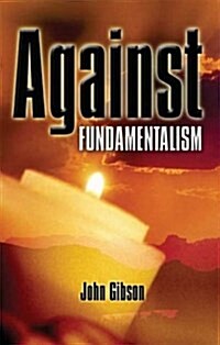 Against Fundamentalism (Paperback)