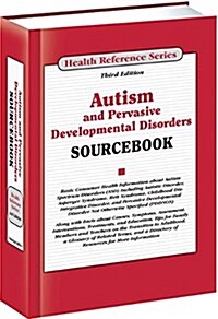 Autism and Pervasive Developmental Disorders Sourcebook (Hardcover, 3rd)