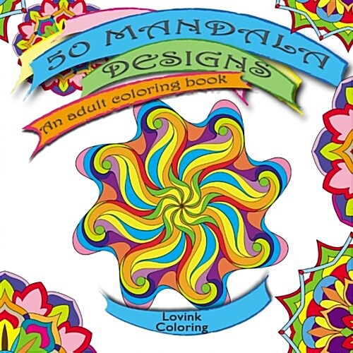 50 Mandala Designs (Paperback, CLR, CSM)