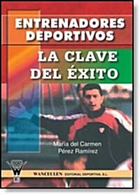 Entrenadores Deportivos/ Sport Coaches (Paperback)