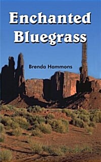 Enchanted Bluegrass (Paperback)