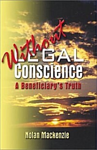 Without Legal Conscience (Paperback)