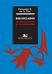 Biblioclasmo (Paperback)