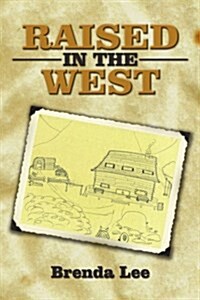 Raised in the West (Paperback)