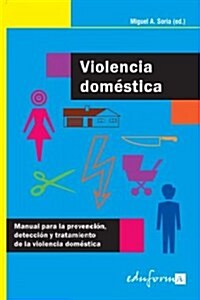 Violencia Domestica/ Domestic Violence (Paperback)