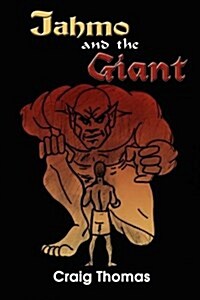 Jahmo and the Giant (Paperback)