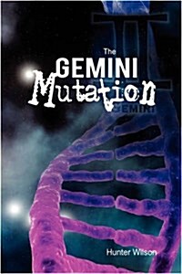 The Gemini Mutation (Paperback)