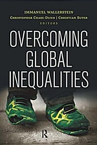Overcoming Global Inequalities (Paperback)