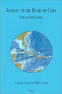 Journey to the Heart of Cuba (Paperback)