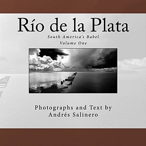 Rio de La Plata: South Americas Babel (Paperback)