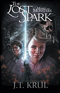 Lost Spark: Masks and Monsters (Paperback)
