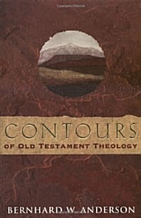 The Contours of Old Testament Theology (Hardcover)