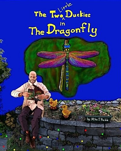 The Two Little Duckies in the Dragonfly (Paperback)