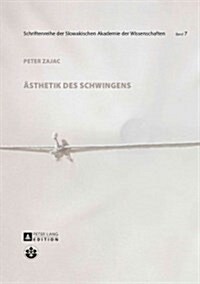 Aesthetik Des Schwingens (Paperback)