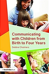 Communicating With Children from Birth to Four Years (Paperback)